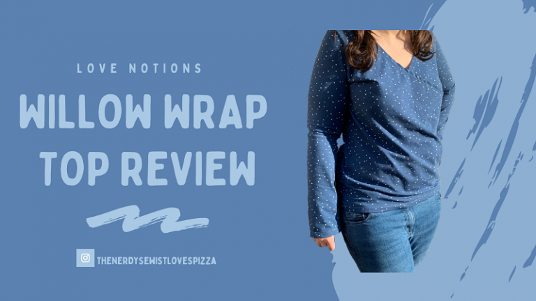 Love Notions – Willow Wrap Top Review