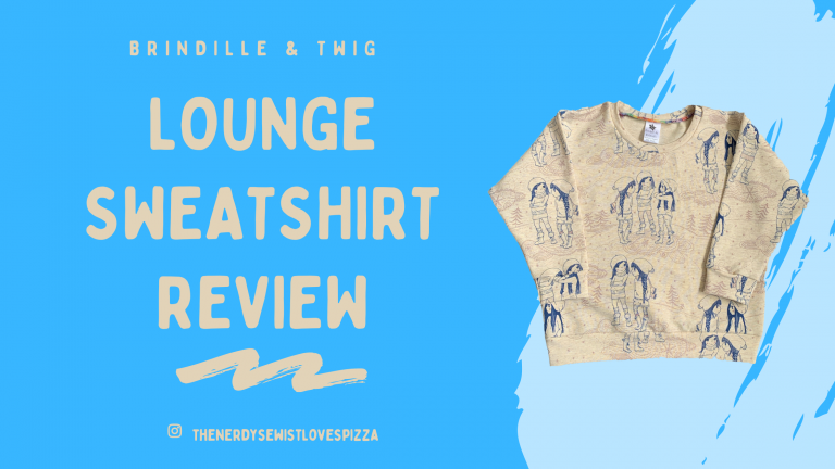 Brindille & Twig – Lounge Sweatshirt Review